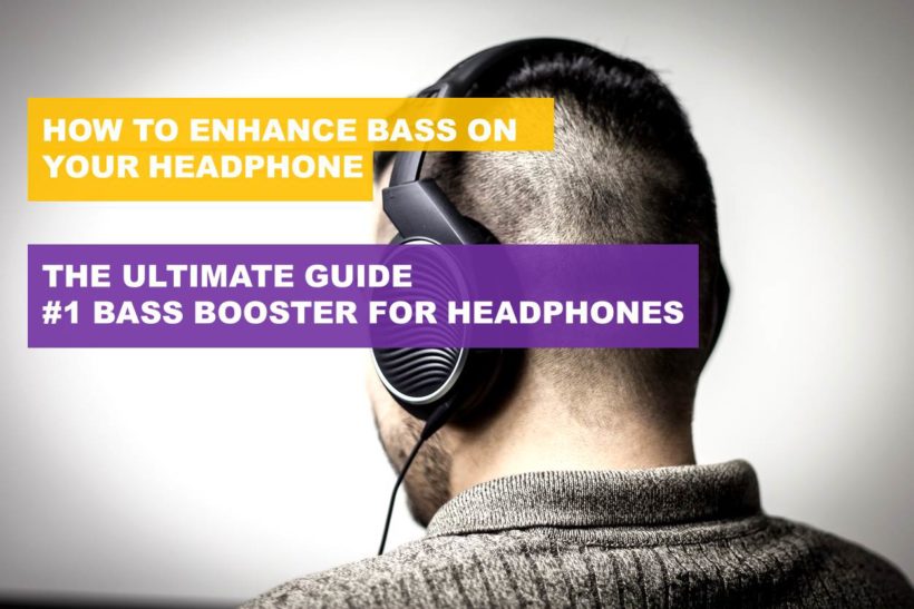 Bass Booster for Headphones